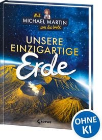 Produktbild: Mit Michael Martin um die Welt - Unsere einzigartige Erde