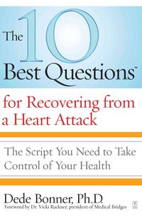 Produktbild: The 10 Best Questions for Recovering from a Heart Attack