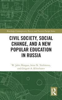 Produktbild: Civil Society, Social Change, and a New Popular Education in Russia