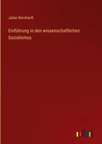 Produktbild: Einf&uuml;hrung in den wissenschaftlichen Sozialismus
