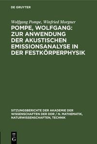 Produktbild: Pompe, Wolfgang: Zur Anwendung der akustischen Emissionsanalyse in der Festk&ouml;rperphysik