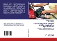 Produktbild: Transformation of Acetone and Isopropanol to Hydrocarbons