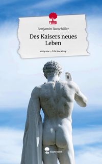 Produktbild: Des Kaisers neues Leben. Life is a Story - story.one