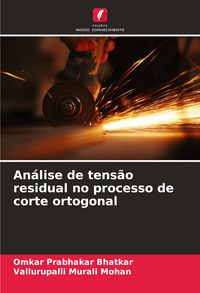 Produktbild: An&aacute;lise de tens&atilde;o residual no processo de corte ortogonal