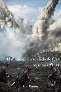 Produktbild: El diario de un soldado de filas rojas mexicanas