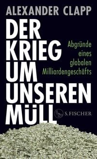 Produktbild: Der Krieg um unseren M&uuml;ll
