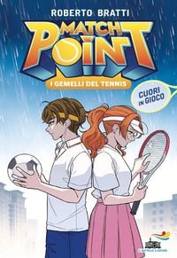 Produktbild: Cuori in gioco. Match Point. I gemelli del tennis. Vol. 3