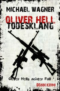 Bild vom Artikel Oliver Hell / Oliver Hell - Todesklang vom Autor Michael Wagner