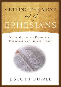 Produktbild: Getting the Most Out of Ephesians