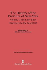 Produktbild: The History of the Province of New-York, Volume I, From the First Discovery to the Year 1732