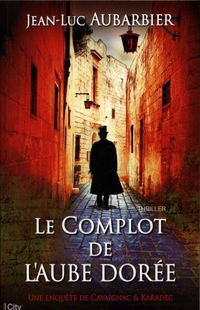 Produktbild: Le complot de l'aube dor&eacute;e
