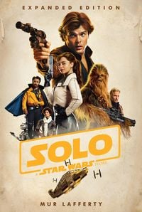 Produktbild: Lafferty, M: Solo: A Star Wars Story: Expanded Edition