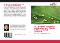Produktbild: La Doctrina Social de la Iglesia en el PEI de la Universidad Cat&oacute;lica