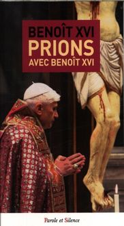 Produktbild: Prions avec Beno&icirc;t XVI : recueil de pri&egrave;res