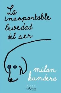 Produktbild: La Insoportable Levedad del Ser / The Unbearable Lightness of Being