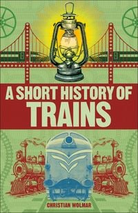 Produktbild: A Short History of Trains