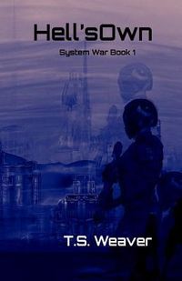 Produktbild: Hell's Own: System Wars: Frontier Wars Book 1