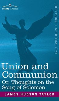 Produktbild: Union and Communion Or, Thoughts on the Song of Solomon