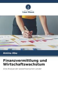 Produktbild: Finanzvermittlung und Wirtschaftswachstum
