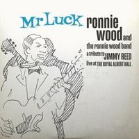 Produktbild: Mr. Luck - A Tribute To Jimmy Reed: Live At The Ro
