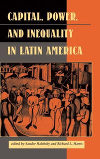 Produktbild: Capital, Power, And Inequality In Latin America