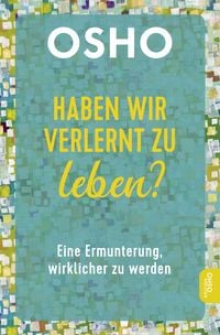 Produktbild: Haben wir verlernt zu leben?