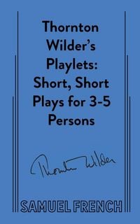 Produktbild: Thornton Wilder's Playlets