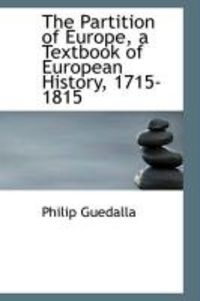 Produktbild: The Partition of Europe, a Textbook of European History, 1715-1815