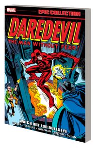 Produktbild: Wolfman, M: Daredevil Epic Collection: Watch Out For Bullsey