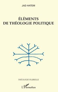 Produktbild: El&eacute;ments de th&eacute;ologie politique