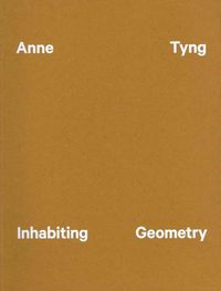 Produktbild: Anne Tyng: Inhabiting Geometry