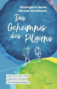 Produktbild: Das Geheimnis des Pilgerns