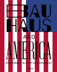 Produktbild: Bauhaus and America