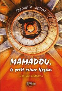 Produktbild: Mamadou, le petit prince Ifoghas : les inventions