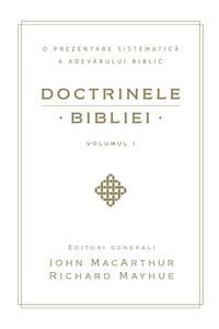 Produktbild: Doctrinele Bibliei, Volumul 1 (Biblical Doctrine, Volume 1)