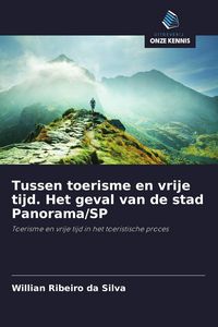 Produktbild: Tussen toerisme en vrije tijd. Het geval van de stad Panorama/SP