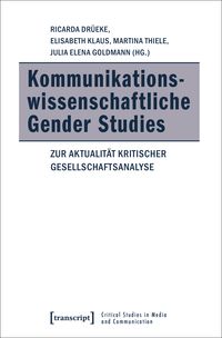 Produktbild: Kommunikationswissenschaftliche Gender Studies