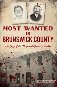Produktbild: Most Wanted in Brunswick County