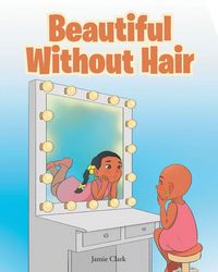 Produktbild: Beautiful Without Hair
