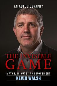 Produktbild: Kevin Walsh: The Invisible Game
