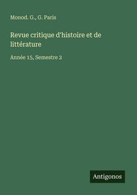 Produktbild: Revue critique d'histoire et de litt&eacute;rature
