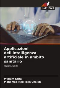 Produktbild: Applicazioni dell'intelligenza artificiale in ambito sanitario