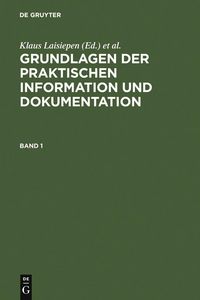 Produktbild: Grundlagen der praktischen Information und Dokumentation