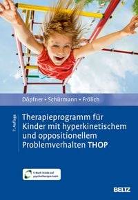 Produktbild: Therapieprogramm f&uuml;r Kinder mit hyperkinetischem und oppositionellem Problemverhalten THOP