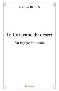 Produktbild: La Caravane du d&eacute;sert