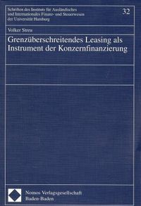 Produktbild: Grenz&uuml;berschreitendes Leasing als Instrument der Konzernfinanzierung