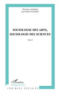 Produktbild: Sociologie des arts, sociologie des sciences