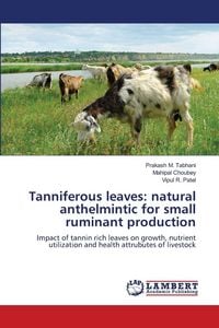 Produktbild: Tanniferous leaves: natural anthelmintic for small ruminant production