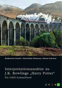 Produktbild: Interpretationsans&auml;tze zu J.K. Rowlings "Harry Potter"
