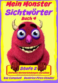 Produktbild: Mein Monster - Sichtworter - Stufe 2 Buch 4 - Wortverbindungen & einfache Satze